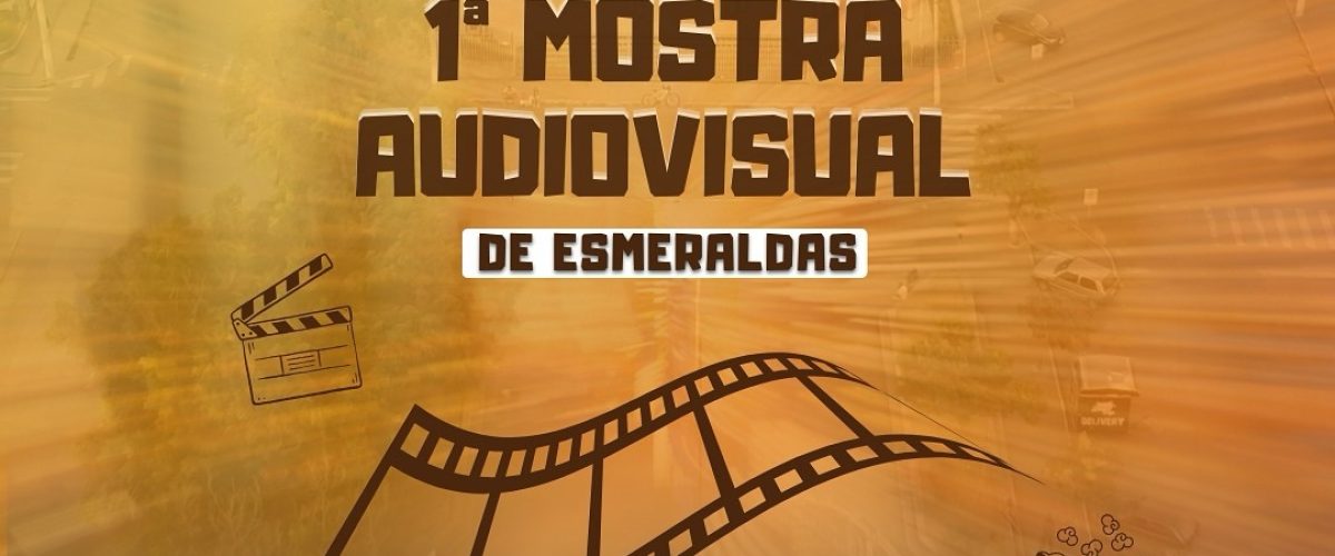 1ª Mostra Audiovisual de Esmeraldas